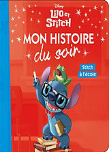 Broché Lilo et Stitch : Stitch à l'école de 