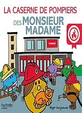 Broschiert La caserne de pompiers des Monsieur Madame von Roger Hargreaves