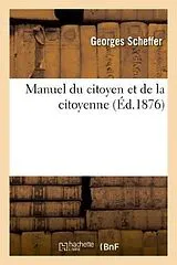 Kartonierter Einband Manuel Du Citoyen Et de la Citoyenne von George Scheffer