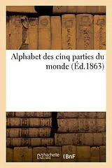 Kartonierter Einband (Kt) Alphabet Des Cinq Parties Du Monde von Tbd