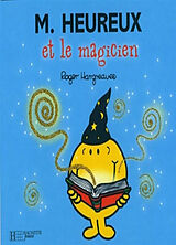 Broschiert M. Heureux et le magicien von Roger Hargreaves