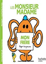 Broschiert Les Monsieur Madame : mon frère von Roger Hargreaves