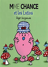 Broschiert Mme Chance et les lutins von Roger Hargreaves