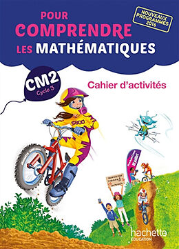 Broché Pour comprendre les mathématiques CM2, cycle 3 : cahier d'activités : nouveaux programmes 2016 de 