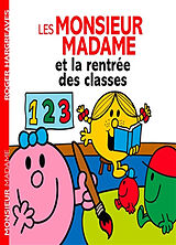 Broschiert Les Monsieur Madame et la rentrée des classes von Roger Hargreaves