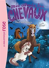 Broschiert Mes amis les chevaux. Vol. 11. Peur sur l'écurie von Sophie Thalmann