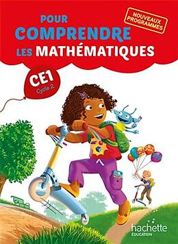 Broché Pour comprendre les mathématiques, CE1, cycle 2 : nouveaux programmes de 