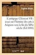 Kartonierter Einband L'antipape Clément VII von Eugène Müntz