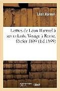 Broché Lettres de leon harmel a ses de Harmel-l