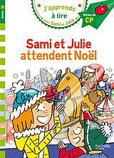 Broschiert Sami et Julie attendent Noël : niveau 2, milieu de CP von T,; Massonaud, E. Bonte