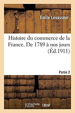 Livre de poche Histoire du commerce de la de Levasseur-e