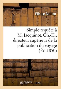 Broché Simple requete a m. jacquinot, de Le guillou-e