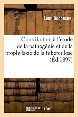 Broché Contribution a l etude de la de Léon Duchesne, Louis Dubousquet-Laborderie