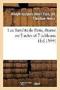 Broché Les bandits de paris, drame en 5 de Henry-j-j-h