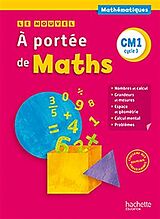 Broché Le nouvel A portée de maths CM1, cycle 3 de 