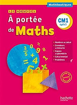 Broché Le nouvel A portée de maths CM1, cycle 3 de 