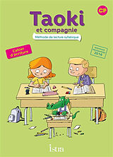 Broché Taoki et compagnie, méthode de lecture syllabique CP : cahier d'écriture de Isabelle; Le Van Gong, Angélique Carlier