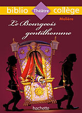 Broché Le bourgeois gentilhomme de Molière