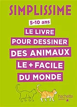 Broschiert Simplissime : le livre pour dessiner des animaux le + facile du monde : 5-10 ans von Lise Herzog
