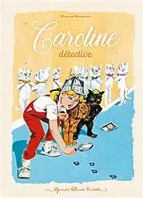 Broschiert Caroline. Caroline détective von Pierre Probst
