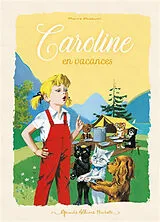 Broschiert Caroline. Caroline en vacances von Pierre Probst