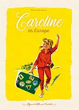 Broschiert Caroline. Caroline en Europe von Pierre Probst