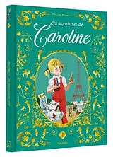 Broschiert Les aventures de Caroline. Vol. 1 von Pierre Probst