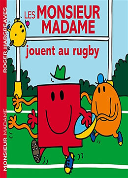 Broschiert Les Monsieur Madame jouent au rugby von Roger Hargreaves