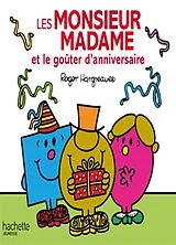 Broschiert Les Monsieur Madame et le goûter d'anniversaire von Roger Hargreaves