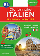 Broché Dictionnaire de poche Hachette & de Agostini : français-italien, italien-français : 40.000 mots et expressions de 