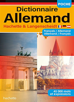 Broché Dictionnaire poche allemand Hachette & Langenscheidt : français-allemand, allemand-français : 45.000 mots et expressions de 