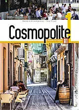 Broschiert Cosmopolite, méthode de français, A1 von Tony; Pardo, Emilie; Et al Tricot