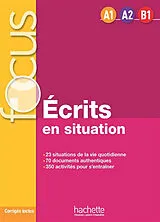 Broschiert Ecrits en situation, A1-A2-B1 : multi-niveaux von Blandine; Laparade, Marie Forzy