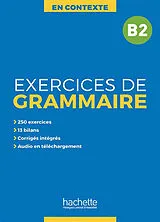 Kartonierter Einband En contexte, exercices de grammaire B2 von Anne; Bazelle-Shahmaei, Béatrice et al Akyüz