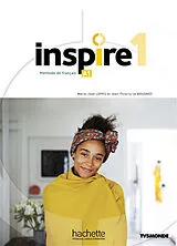  Inspire 1 : méthode de français, A1 von Jean-Thierry; Lopes, Marie-José Le Bougnec