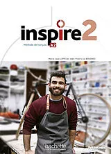 Broschiert Inspire 2 : méthode de français, A2 von Jean-Thierry; Lopes, Marie-José Le Bougnec