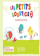 Broché Les petits loustics 2 : cahier d'activités de Hugues Denisot