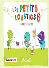 Broschiert Les petits loustics 2 : cahier d'activités von Hugues Denisot