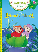 Broché Bernard et Bianca : niveau 2, milieu de CP de Isabelle Albertin