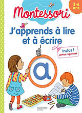 Broché J'apprends à lire et à écrire : 3-6 ans : Montessori de Claude Couque