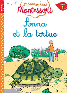 Broschiert Anna et la tortue : niveau 1 von Charlotte; Doumont, Gwenaëlle Leroy-Jouenne