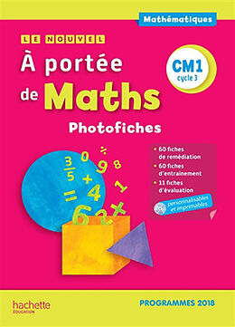 Broché Le nouvel A portée de maths, CM1, cycle 3 : photofiches de 