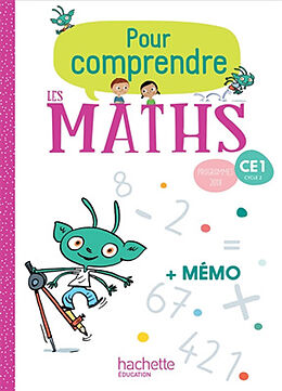 Broché Pour comprendre les maths, CE1, cycle 2 : programmes 2018 de 