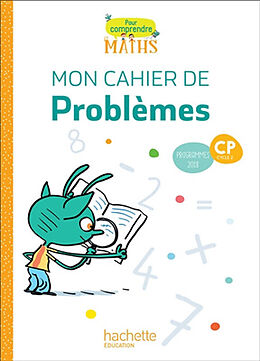 Broché Pour comprendre les maths CP, cycle 2 : mon cahier de problèmes : programmes 2018 de 