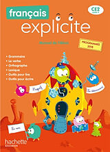 Broché Français explicite CE2, cycle 2 : manuel de l'élève : programmes 2018 de 