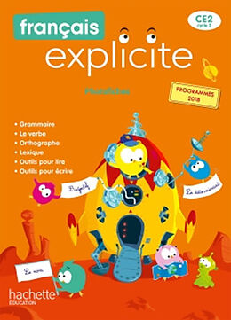 Broché Français explicite CE2, cycle 2 : photofiches : programmes 2018 de 