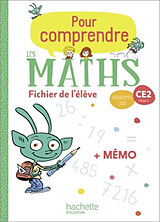 Broché Pour comprendre les maths CE2, cycle 2 : fichier de l'élève : programmes 2018 de 