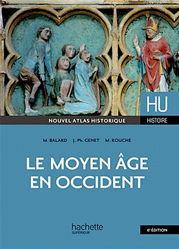 Broché Le Moyen Age en Occident : nouvel atlas historique de Michel; Genet, Jean-Philippe; Rouche, M. Balard