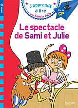 Broschiert Le spectacle de Sami et Julie : niveau 3, fin de CP von Sandra Lebrun