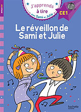 Broschiert Le réveillon de Sami et Julie : niveau CE1 von Emmanuelle Massonaud